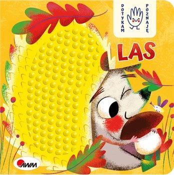 KSIĄŻECZKA Sensoryczna DOTYKAM Poznaję LAS Książka Dotykowa dla MALUSZKA - Gensler Anna, Wiśniewska Joanna