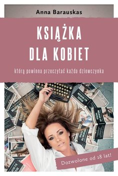 Książka dla kobiet - Barauskas Anna