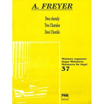 Książka Dwa chorały MO 37, A.Freyer - PWM