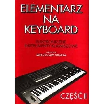 Książka Elementarz na Keyboard cz.2 M. Niemira/GAMA - Gama
