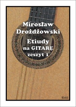 Książka Etiudy na Gitarę – zeszyt 1/CONTRA - Contra