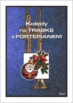 Książka Kolędy na Trąbkę z Fortepianem/CONTRA - Contra