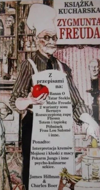 Książka kucharska Zygmunta Freuda - W opisie | Książka w Empik