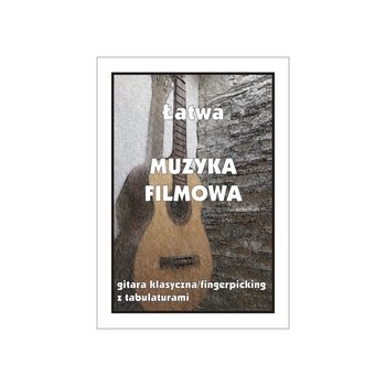 Książka Łatwa Muzyka Filmowa Gitara Klasyczna - Contra