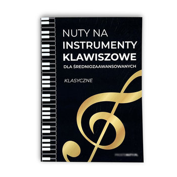 Książka: Nuty dla średniozaawansowanych - Klasyczne - Efficient way sp. z o.o.