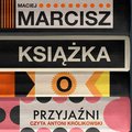 Książka o przyjaźni - audiobook - Marcisz Maciej