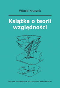 Książka o teorii względności. - Kruczek Witold