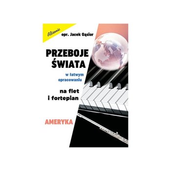 Książka Przeboje świata na flet i fortepian - AMERYKA - ABSONIC