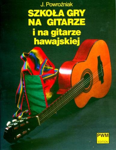 Książka - Szkoła gry gitarze i gitarze hawajskiej/PWM - PWM | Sklep
