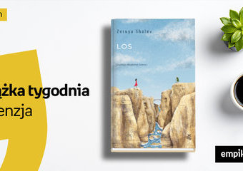 Książka tygodnia – „Los”. Recenzja 