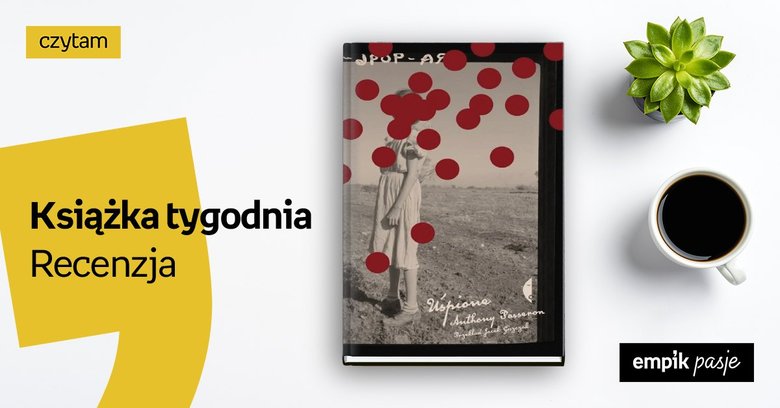 Książka tygodnia - „Uśpione”. Recenzja