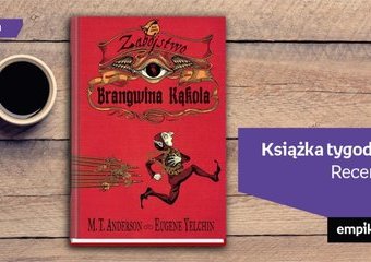 Książka tygodnia - „Zabójstwo Brangwina Kąkola”. Recenzja