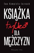 Książka tylko dla mężczyzn - Kempisty-Jeznach Ewa