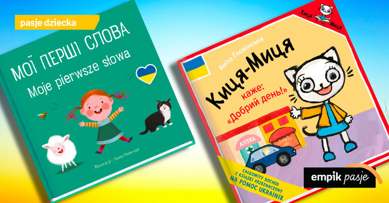 Książki dla dzieci z Ukrainy – wybór tytułów