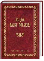 Księga Bajki Polskiej Małochleb Paulina