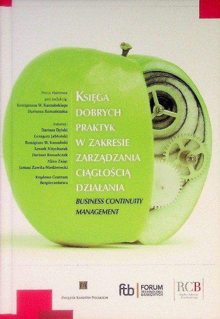 Księga Dobrych Praktyk W Zakresie Zarządzania Ciągłością Działania Pdf