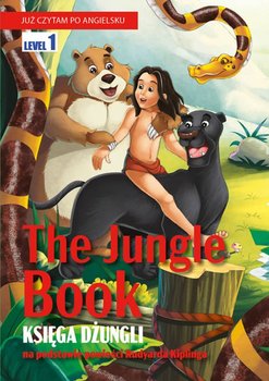 Księga dżungli. Już czytam po angielsku - Opracowanie zbiorowe