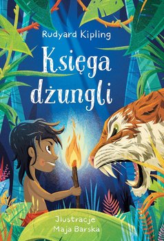 Księga dżungli - Kipling Rudyard