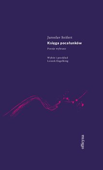 Księga pocałunków - Seifert Jaroslav
