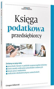 Księga podatkowa przedsiębiorcy. Zmiany 2019 - Ziółkowski Grzegorz