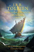 Księga zaginionych opowieści. Historia Śródziemia. Tom 1 Tolkien John Ronald Reuel