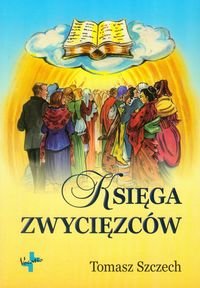 Księga zwycięzców - Szczech Tomasz