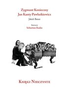 Księgi nieczyste Kanty Pawluśkiewicz Jan, Zygmunt Konieczny