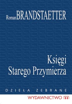 Księgi Starego Przymierza - Brandstaetter Roman