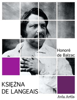 Księżna de Langeais - De Balzac Honore