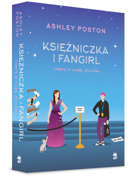 Księżniczka i fangirl - Poston Ashley
