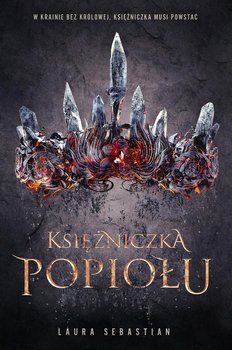 Księżniczka Popiołu - Laura Sebastian