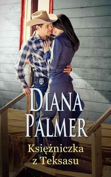 Księżniczka z Teksasu - Palmer Diana