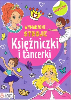 Księżniczki i tancerki. Koloruj i naklejaj - Opracowanie zbiorowe