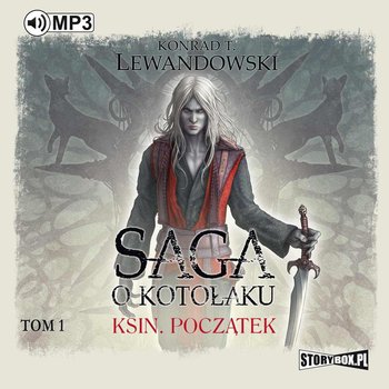 Ksin. Początek. Saga o kotołaku. Tom 1 - Lewandowski Konrad T.