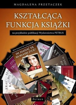 Kształcąca funkcja książki - Przetaczek Magdalena