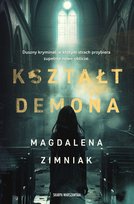 Kształt Demona Zimniak Magdalena