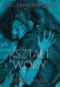 Kształt wody &nbsp;-&nbsp;Guillermo del Toro