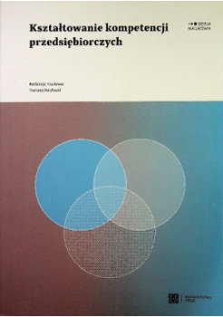 Kształtowanie kompetencji przedsiębiorczych - Tomasz Rachwał