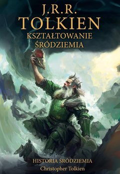 Kształtowanie Śródziemia. Historia Śródziemia. Tom 4 - Tolkien John Ronald Reuel, Tolkien Christopher