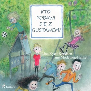 Kto pobawi się z Gustawem? - Knudsen Line Kyed