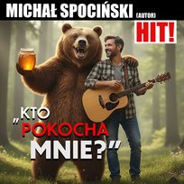 KTO POKOCHA MNIE Michał Spociński_TX