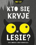 Kto się kryje w lesie? - Mansfield Andy, Norris Eryl