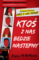 Ktoś z nas będzie następny McManus Karen M.