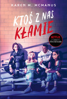 Ktoś z nas kłamie McManus Karen M.