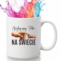 KUBEK BIAŁY Prezent Na Dzień Ojca Dla Taty NAJLEPSZY TATA NA ŚWIECIE Wzory