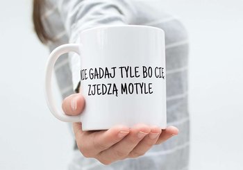 Kubek ceramiczny, KS12 - Nie gadaj tyle boj cię zjedzą motyle, No name, biały - No name