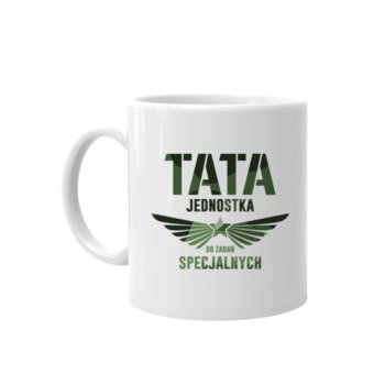 Kubek ceramiczny Tata - jednostka do zadań specjalnych - dla taty prezent na Dzień Ojca - Koszulkowy