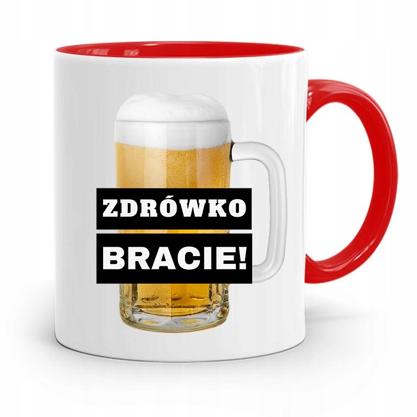 KUBEK CZERWONY PREZENT DLA BRATA ZDRÓWKO BRACIE! Z Nadrukiem Ze ...