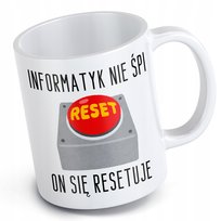 Kubek dla informatyka reset programista resetowanie włącz wyłącz zabawne