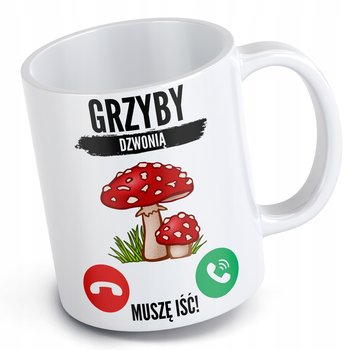 Kubek dla miłośnika grzybów lasu grzyby dzwonią muszę iść grzybiarz las - Kubkotwórnia